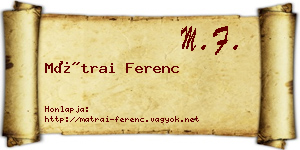 Mátrai Ferenc névjegykártya